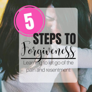 5 Steps to Forgiveness